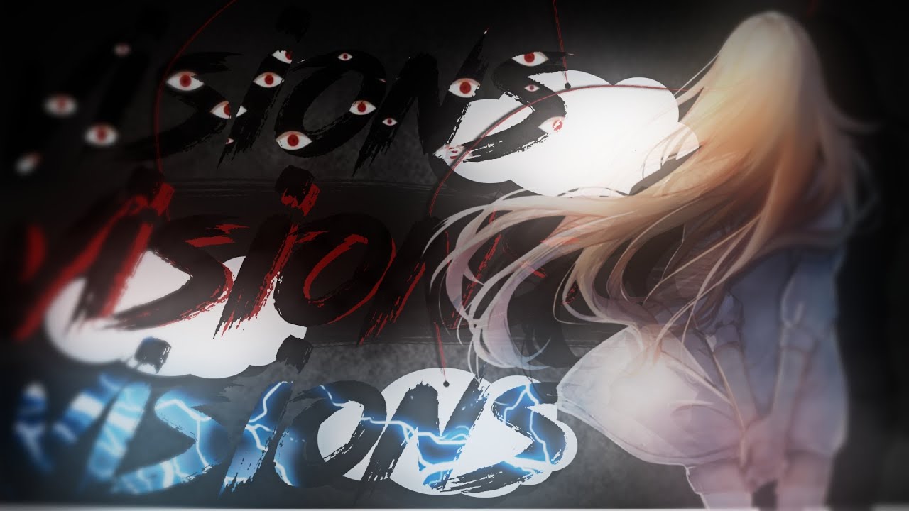 「AMV」Ｖｉｓｉｏｎｓ