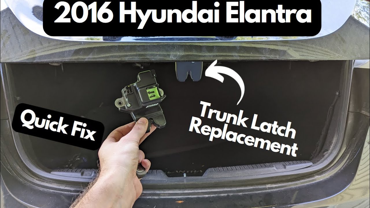 2016 Hyundai Elantra Trunk Latch Replacement - Quick fix.