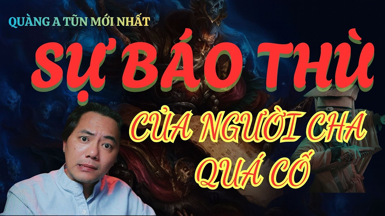 QUÀNG A TŨN MỚI NHẤT : 