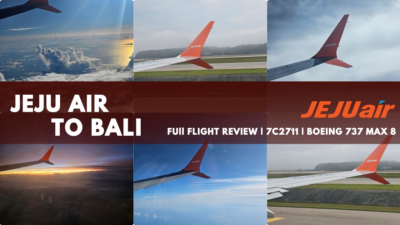 JEJU AIR Incheon to Bali | Boeing 737 MAX 8 Full Flight Experience