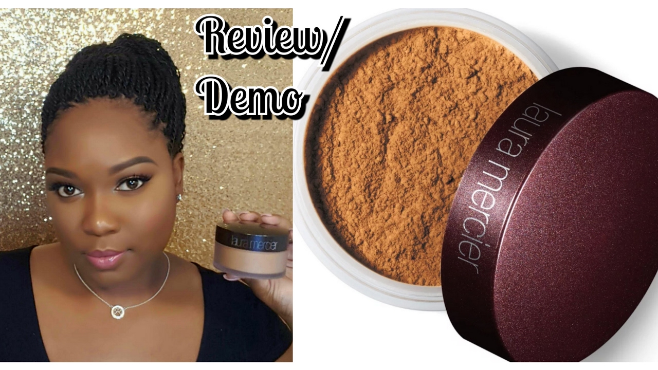 New Laura Mercier Medium Deep Translucent Powder | Demo / Review | Dania Lanese |