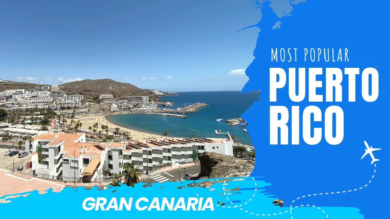 🏖️ TOP Reasons Puerto Rico Gran Canaria is the Ultimate Vacation Spot