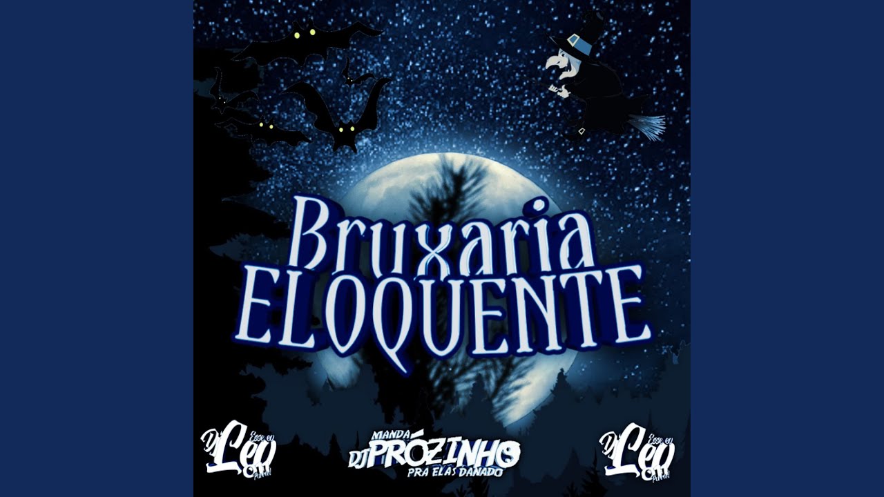 BRUXARIA ELOQUENTE