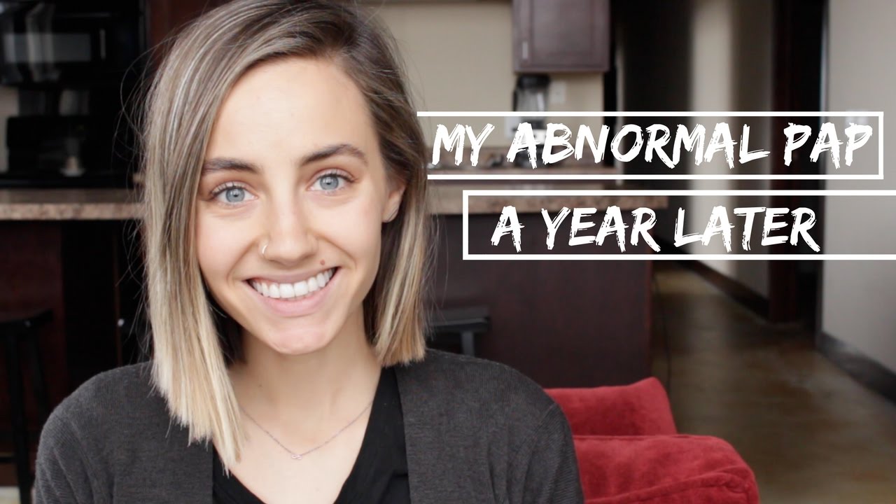 My Abnormal Pap Update | A Year Later