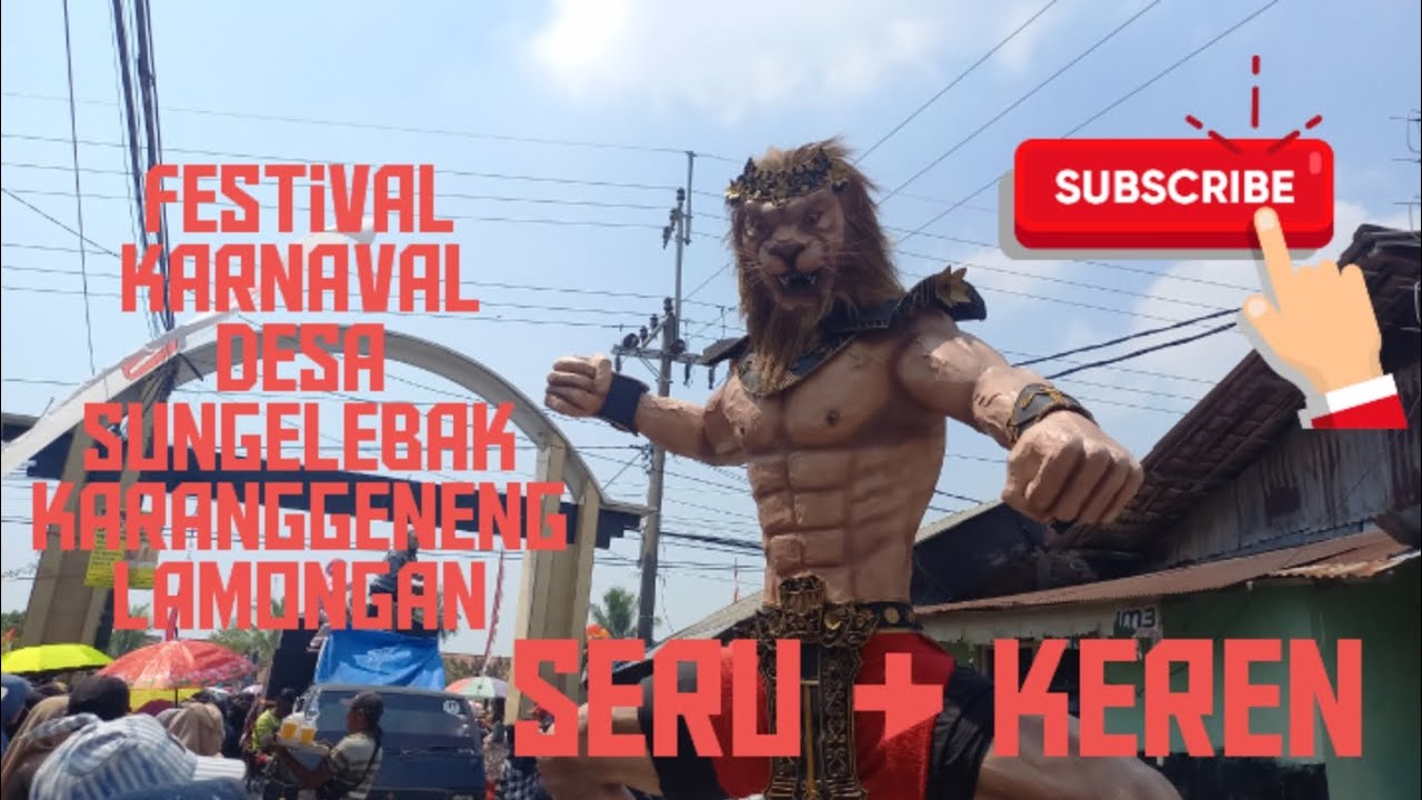 Karnaval Desa Sungelebak Karanggeneng Lamongan | HUT RI Ke 78 Tahun 2023
