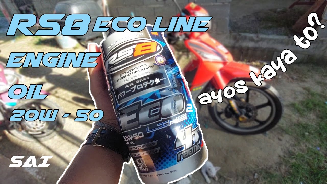 RS8 EcoLine Engine oil / 20w - 50 / Ayos kaya tong langis na to? / SAI