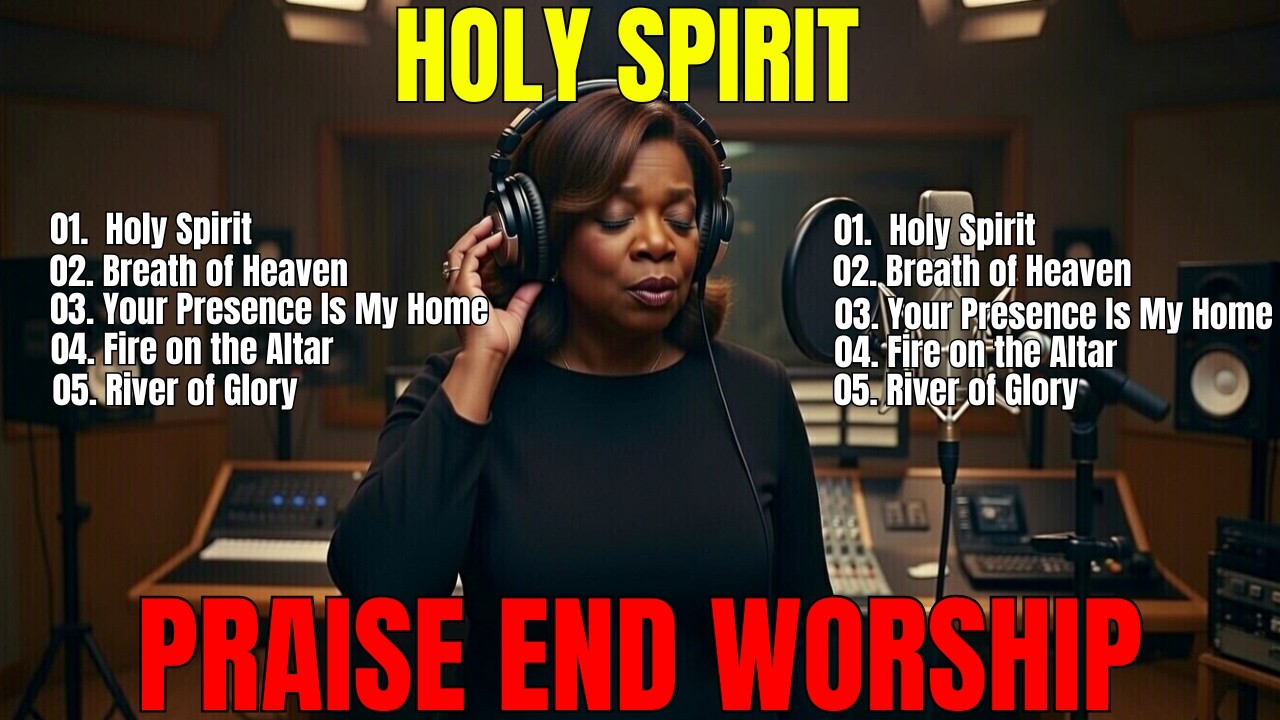 HOLY SPIRIT, Powerful Worship Songs – Best Praise and Worship Music 2026 – Playlist