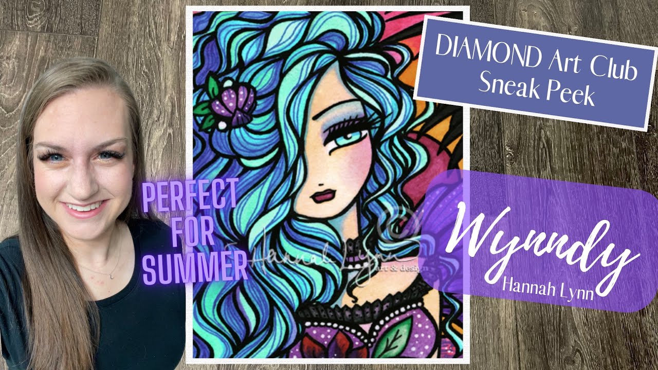 Diamond Art Club Sneak Peek “Wynndy” by Hannah Lynn