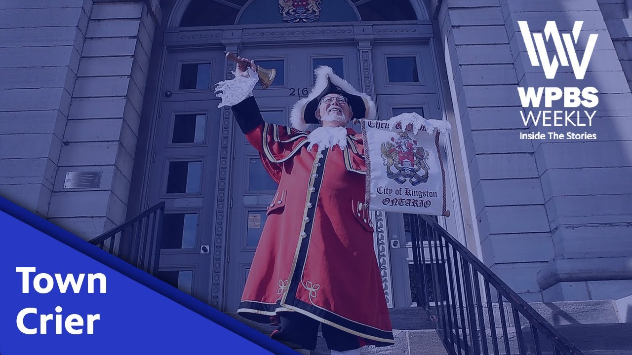 Kingston's Town Crier | WPBS Weekly: Inside the Stories