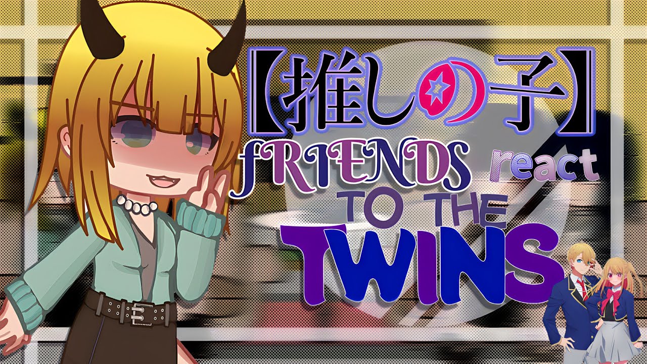 Oshi No Ko reacts to 《spoilers🍥》⚠️Ships⚠️ \\Oshi no ko gacha reacts♡ || Read Desc☆