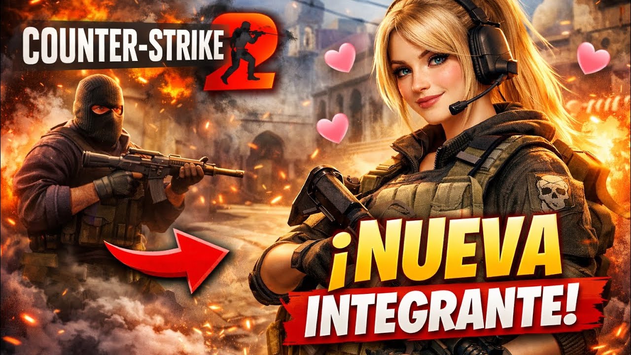 JUGANDO COUNTER CON UNA NUEVA INTEGRANTE [COUNTER STRIKE 2]