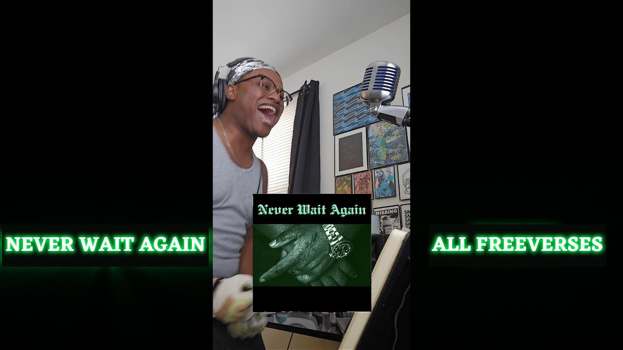 Never Wait Again - The Freeverses