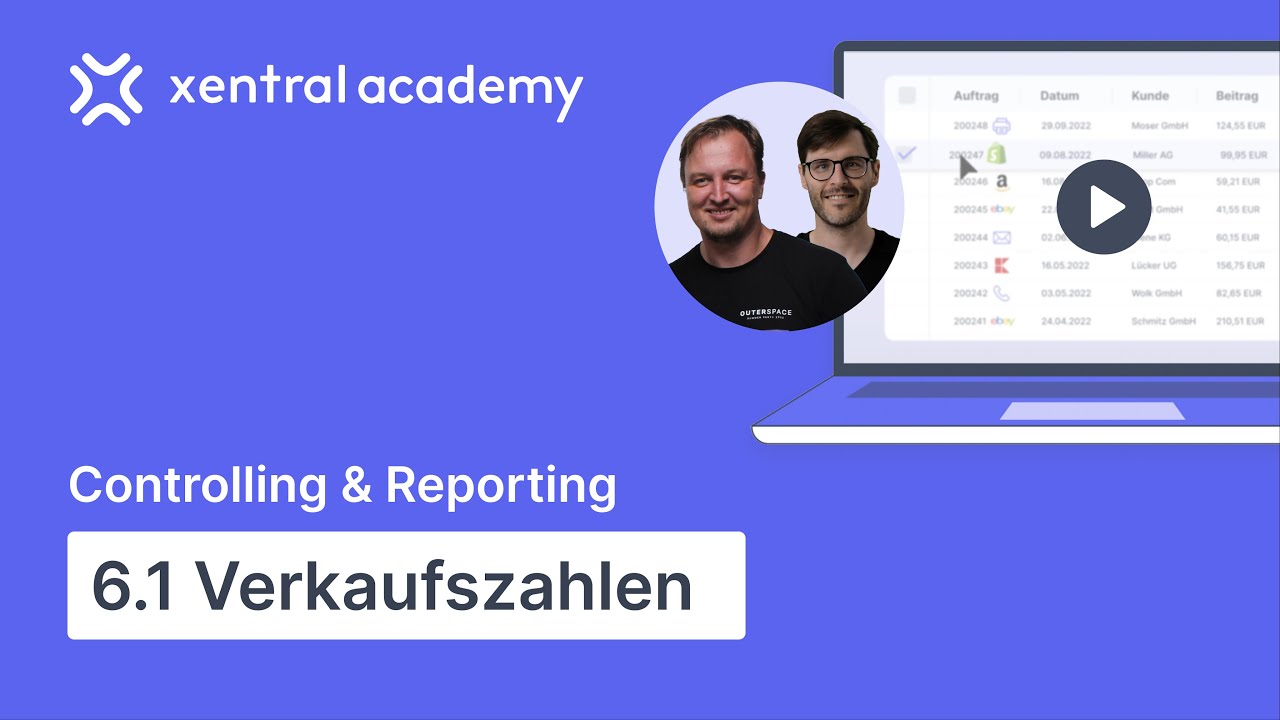 Verkaufszahlen in Xentral verfolgen | so behältst du deine KPI's im Blick | Tutorial #6.1