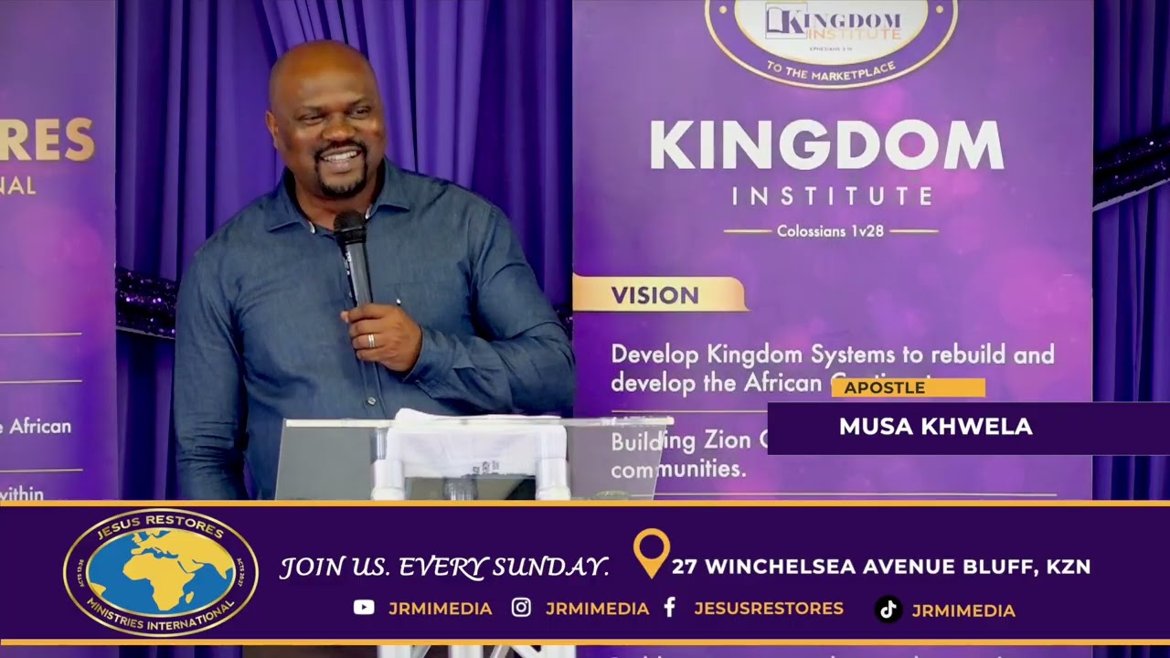 Apostle M Khwela  - Sonship : Kingdom  Righteousness