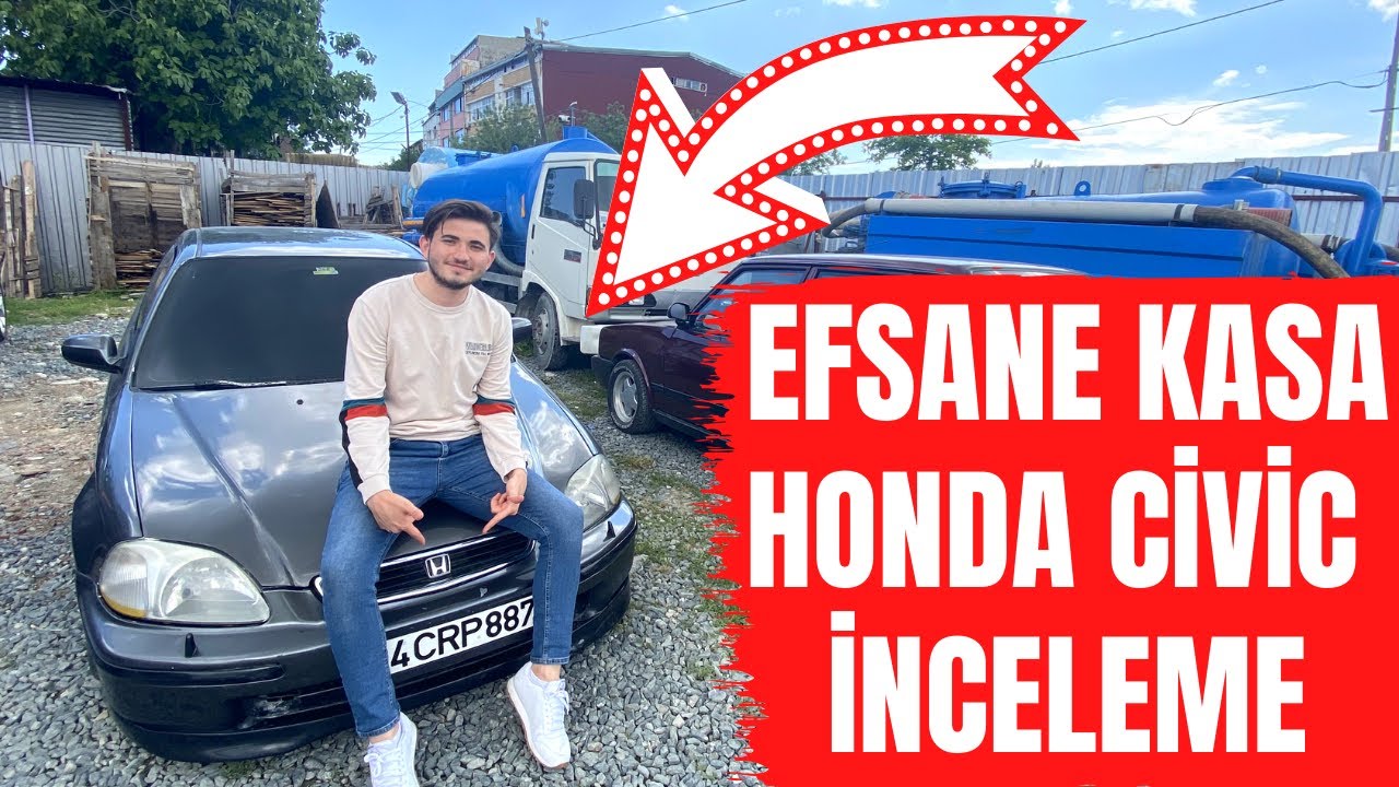 EFSANE KASA HONDA CİVİC İNCELEME