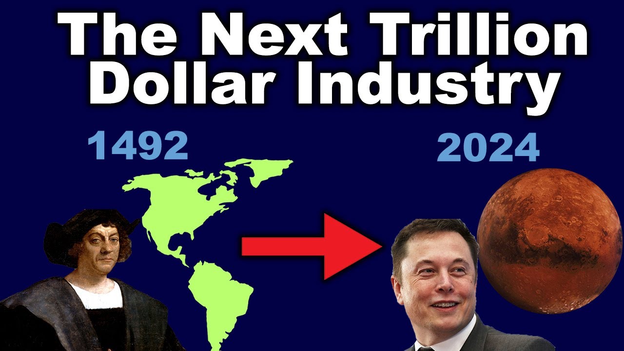The Insane Trillion Dollar Industries: Colonialism & Space