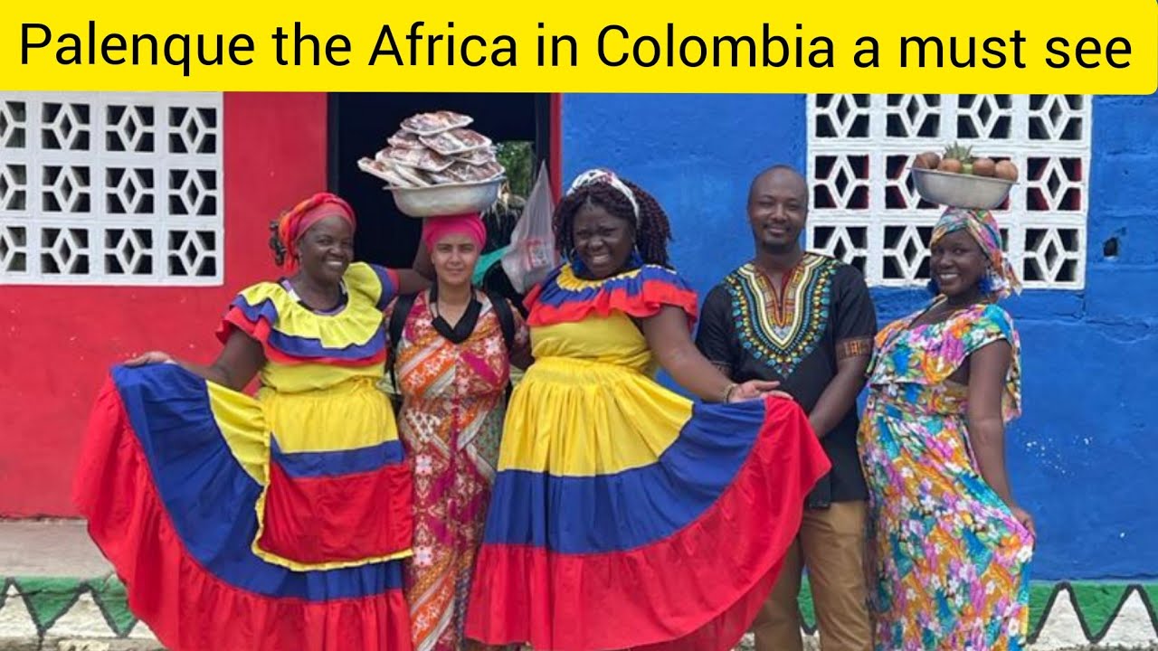 PALENQUE HOME OF THE AFRO COLOMBIANS 🇨🇴