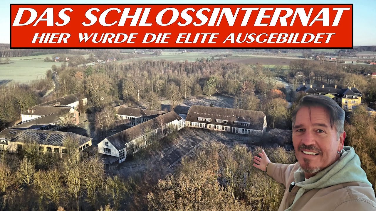 DAS SCHLOSSINTERNAT HIER wurde die Elite ausgebildet und die Zeit steht still