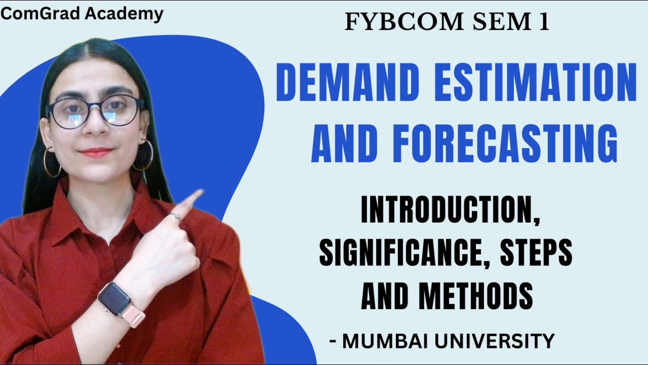 Demand Estimation and Forecasting| FYBCOM SEM 1| buss eco Mumbai university| #bcom#mumbaiuniversity