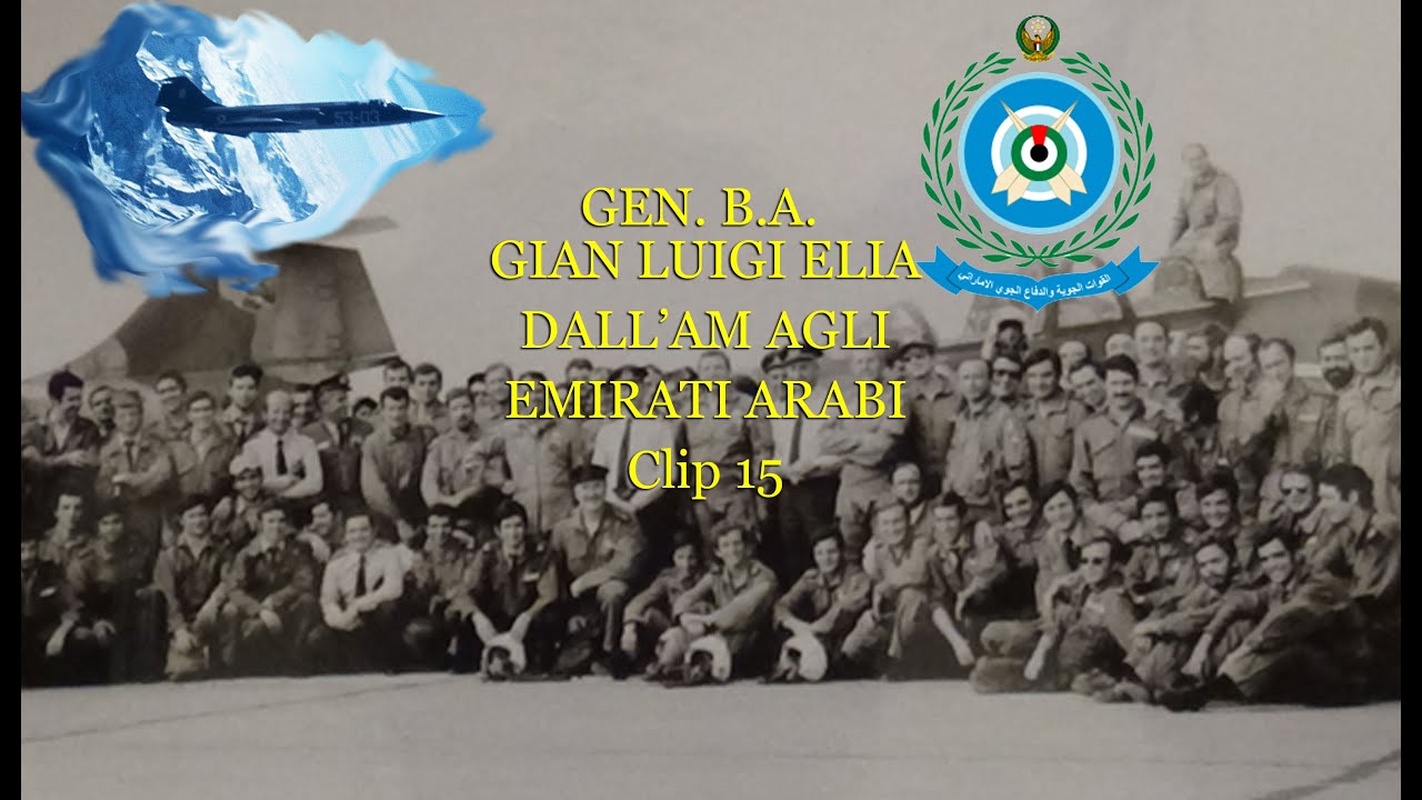 Gen. B.A. ELIA Dall' AM agli Emirati Arabi # 15
