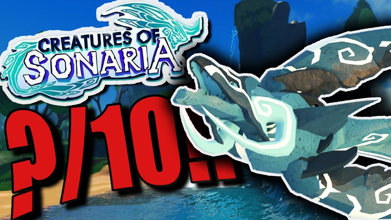 RATING EVERY CREATURE IN CREATURES OF SONARIA!! (Arrainoa)