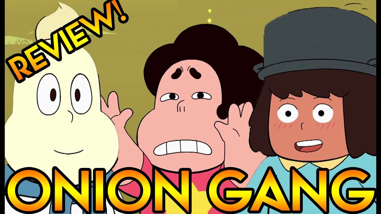ONION GANG [Steven Universe Review] Crystal Clear Ep. 50