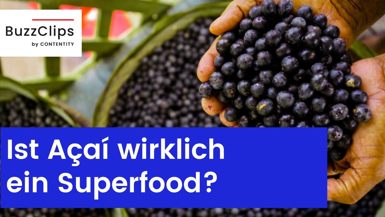 Wie gesund sind A&ccedil;a&iacute;-Beeren wirklich?