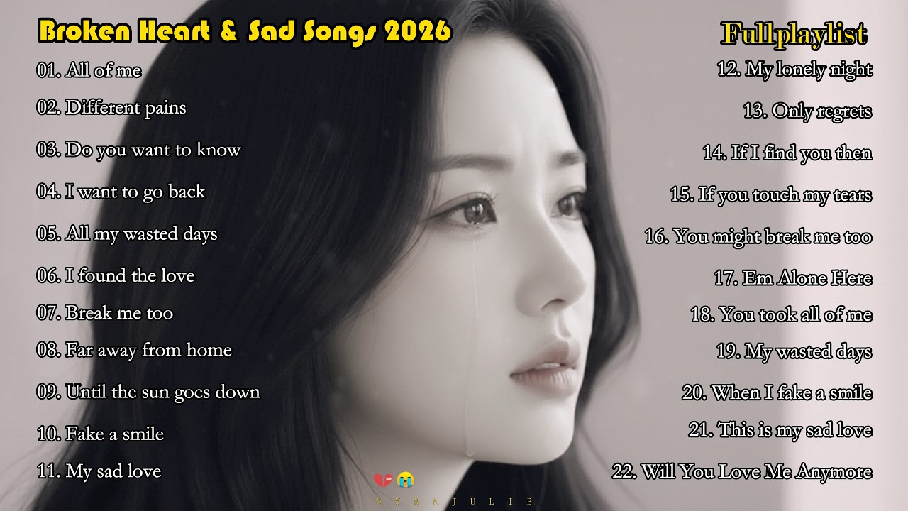 Heartbroken Love Songs💔😭 Emotional English Sad Songs 2026  Most Heartbreaking Original Lyrics💔🎶