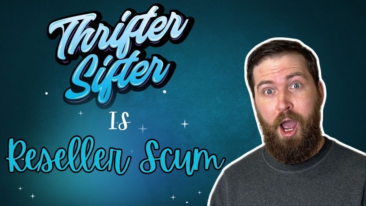 Thrifter Sifter is Reseller Scum