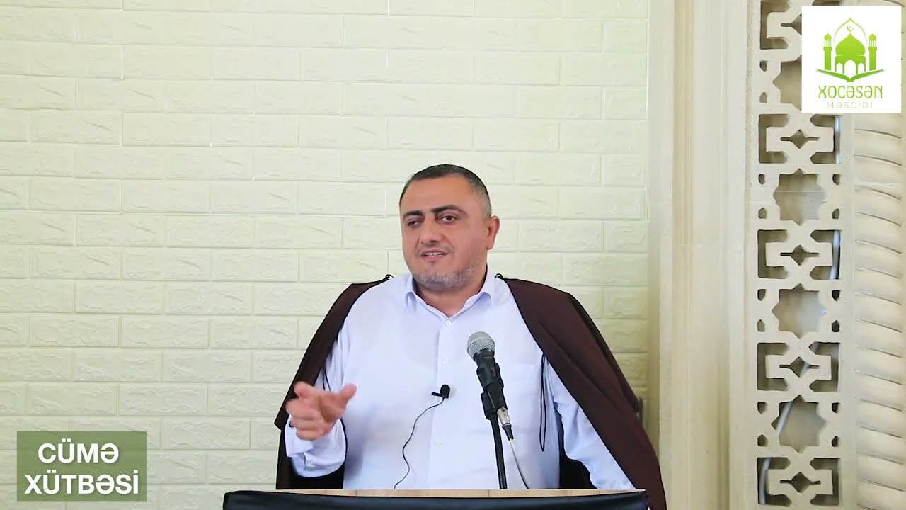 Qonaqpərvərlik. Ziyafətin zirvəsi - Ərbəin. Fərid İsmayılov. Cümə xütbəsi - 01.08.2025
