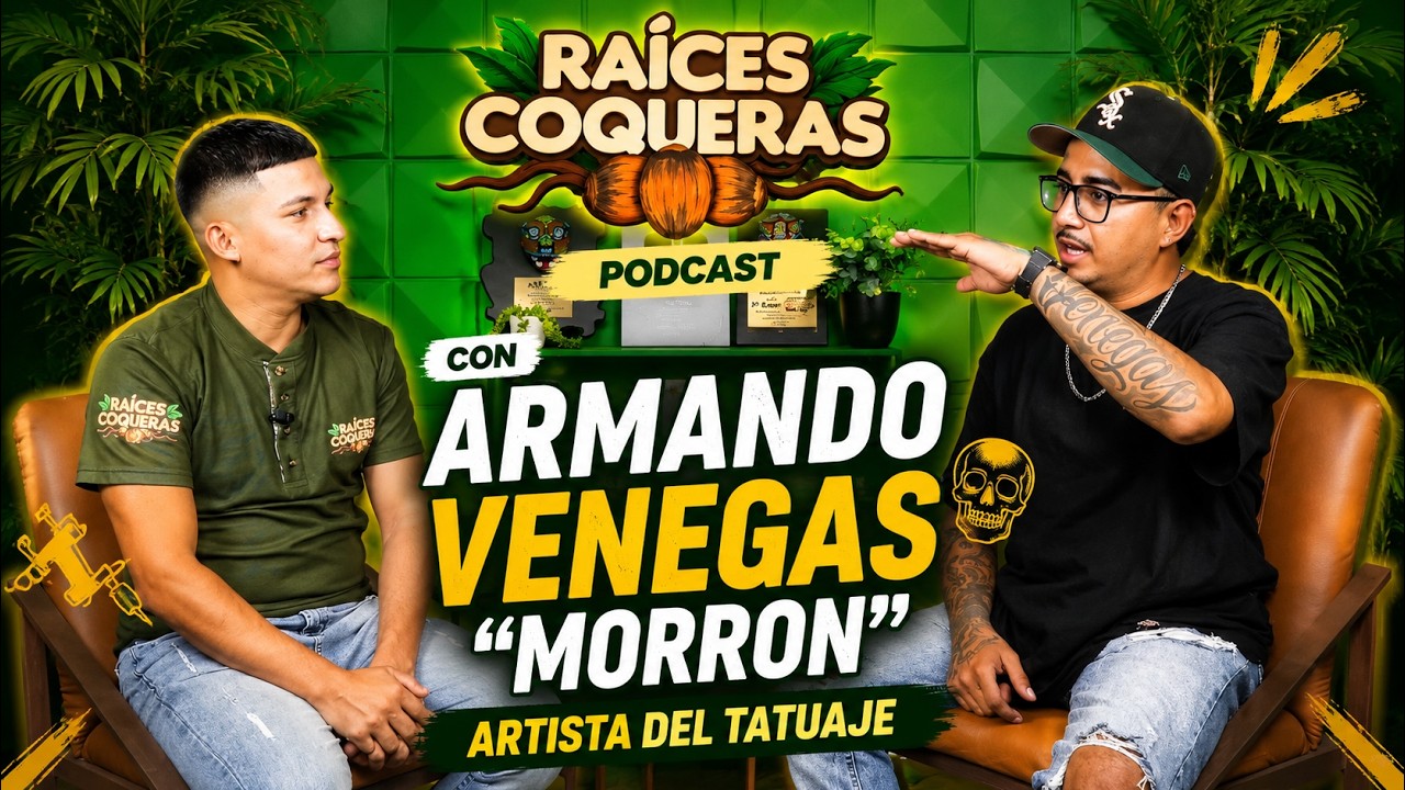 Raíces Coqueras El Podcast 5to Capitulo Armando Venegas 