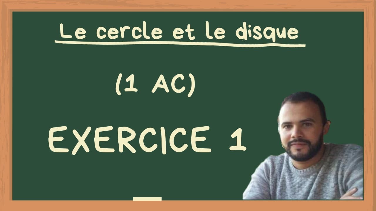 Exercice corrig&eacute; : Le cercle et le disque |1AC