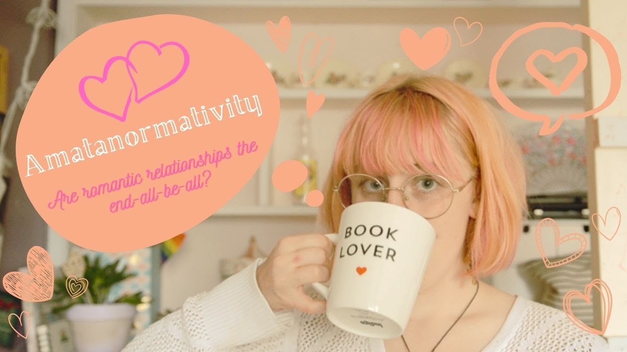 What Is Amatonormativity? |  An Aromantic's Thoughts