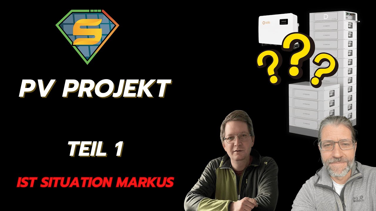 PV Projekt Schritt für Schritt - Teil 1 - Ist Situation