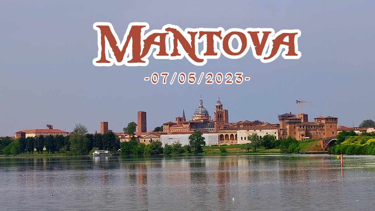 2023 | 🇮🇹 Mantova (4K)