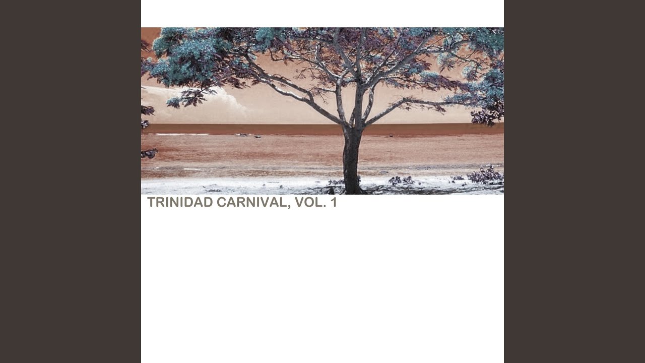 Trinidad, The Land Of Calypso