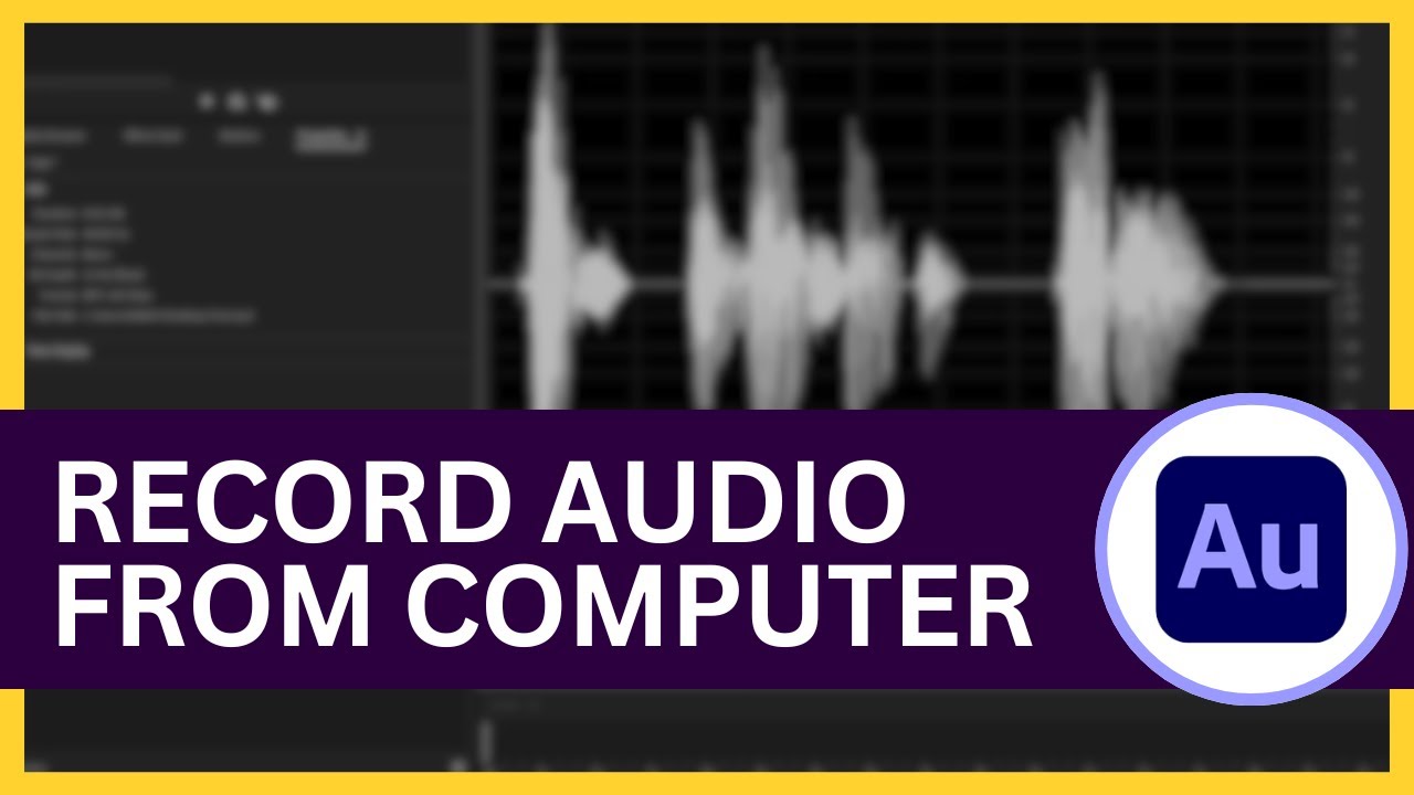 Adobe Audition: Record Audio From Computer (Guide)