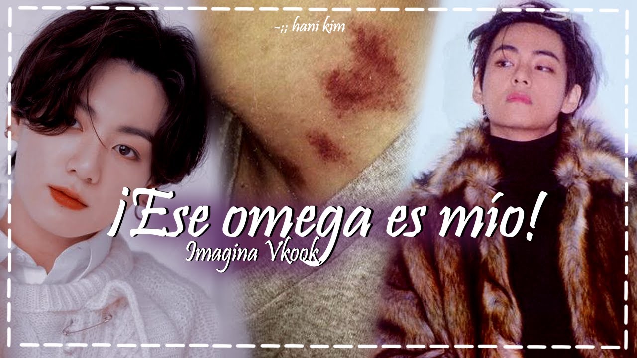 〈៹Imagina Vkook〉₍⁽ ¡Ese omega es mío! ₎⁾ [Parte 1] ꒰Omegaverse꒱ʚEspecial 9Kɞ