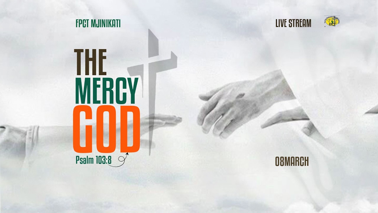 🔴🆕LIVE | FPCT MJINI KATI - MWANZA | THE MERCY OF GOD