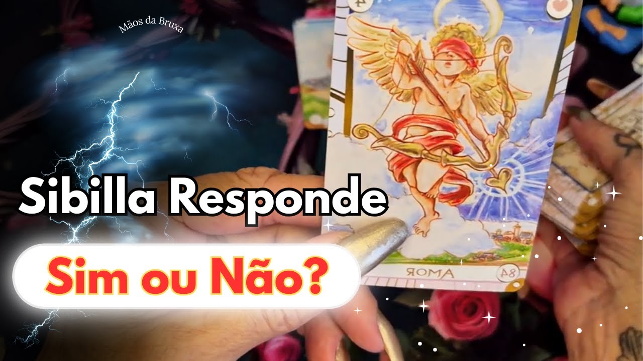 🫣SIBILLA E TAROT RESPONDE: SIM OU NÃO? O QUE NÃO ESTOU VENDO?