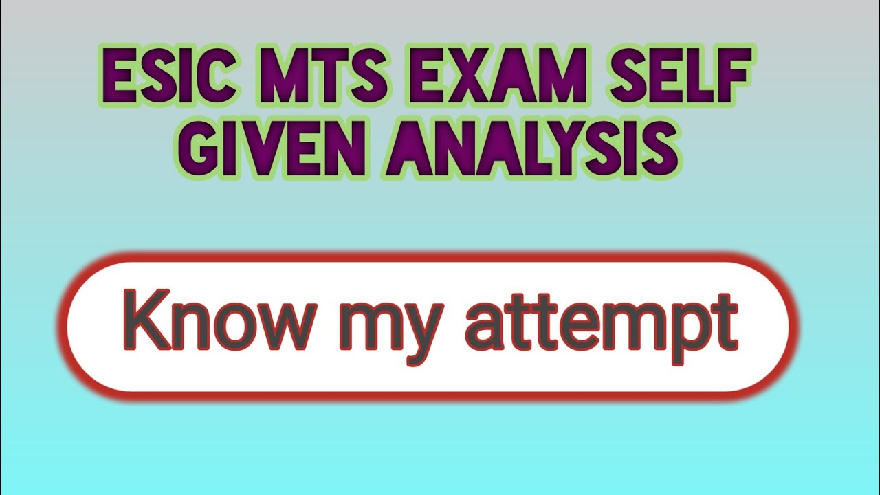 🎯Esic mts mock test self given analysis.2nd shift🤔My attempt.
