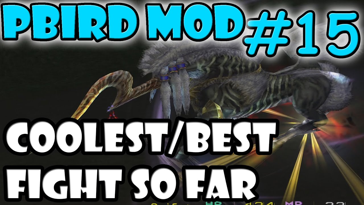 Final Fantasy X Pbird Mod Part 15 COOLEST FIGHT SO FAR