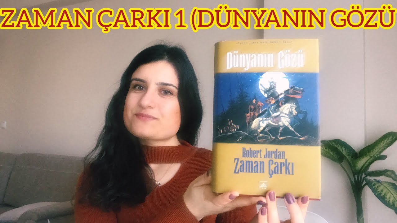 ZAMAN ÇARKI SERİSİ 1  ||DÜNYANIN GÖZÜ HAKKINDA