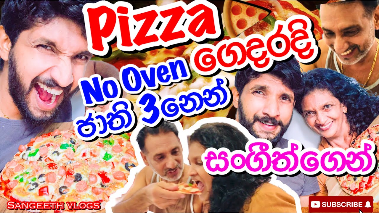 Pizza හදමු ගෙදරදි සංගීත්ගෙන්|How to make Italian Pizza at home-Sangeeth Vlogs|Sangeeth Satharasinghe
