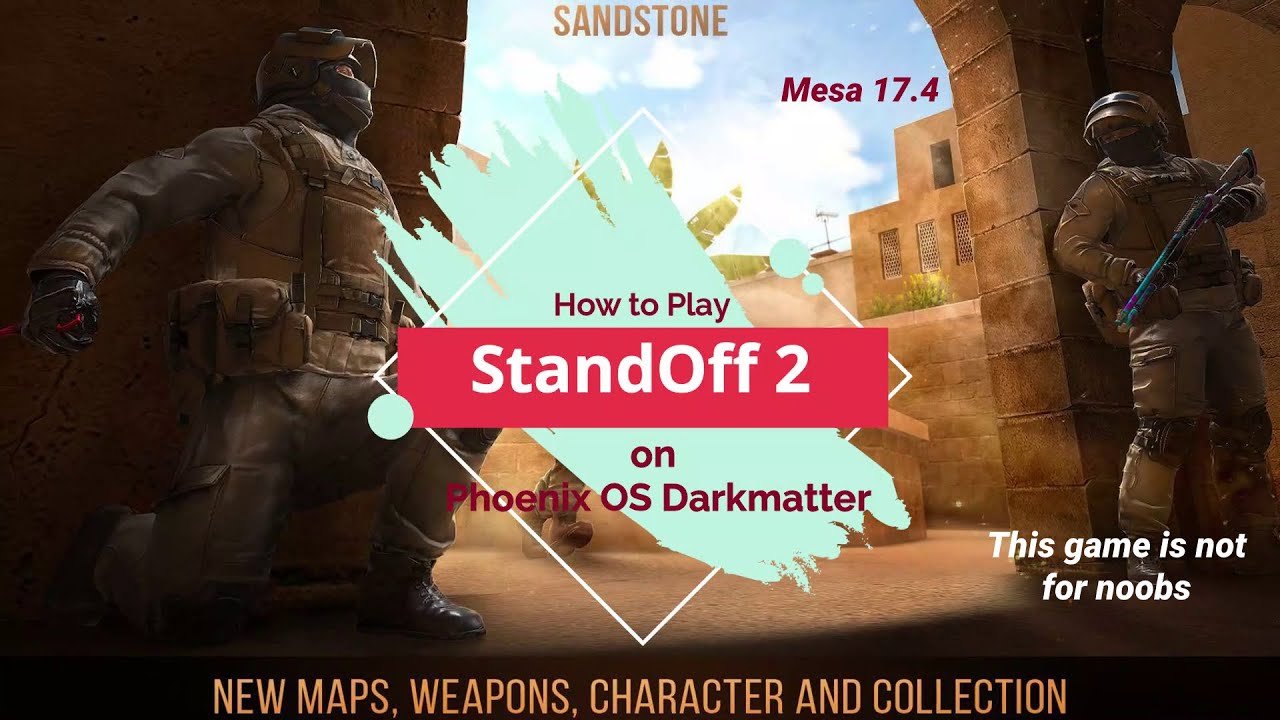 How to play StandOff 2 with Max Graphics on Phoenix OS Darkmatter 4.4