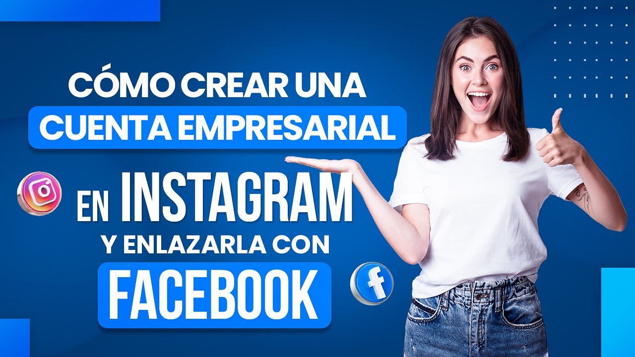 :) Cómo crear una cuenta empresarial en Instagram y vincularla con Facebook - Tutorial 2022