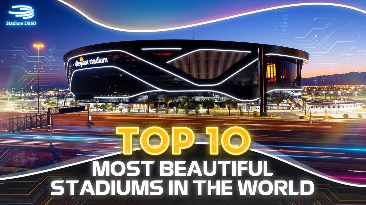 Top 10 Most Beautiful Stadiums in the World (2025) | Epic Stadium Architecture