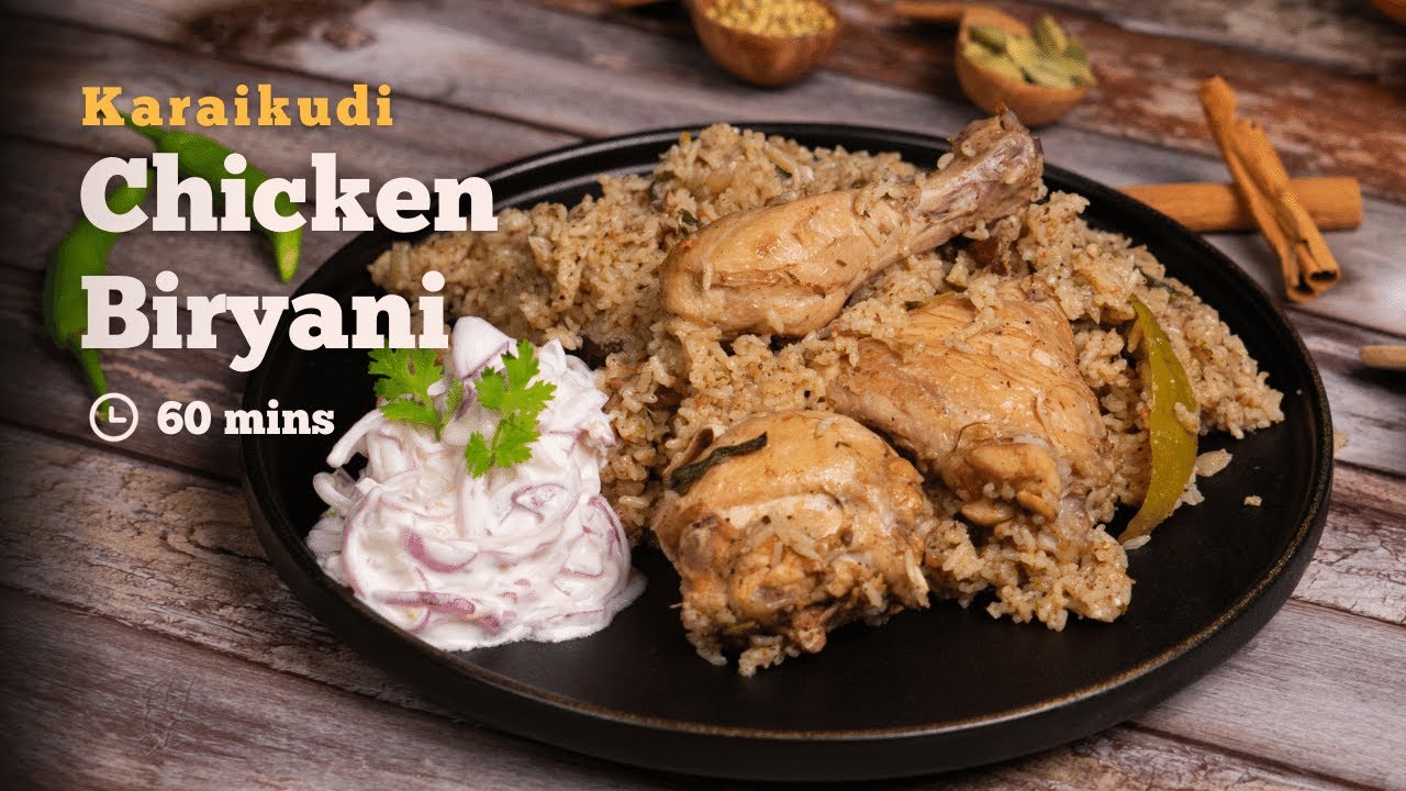 Karaikudi Chicken Biryani | Chicken Biryani | Karaikudi Special Biryani | Biryani Recipes | Cookd
