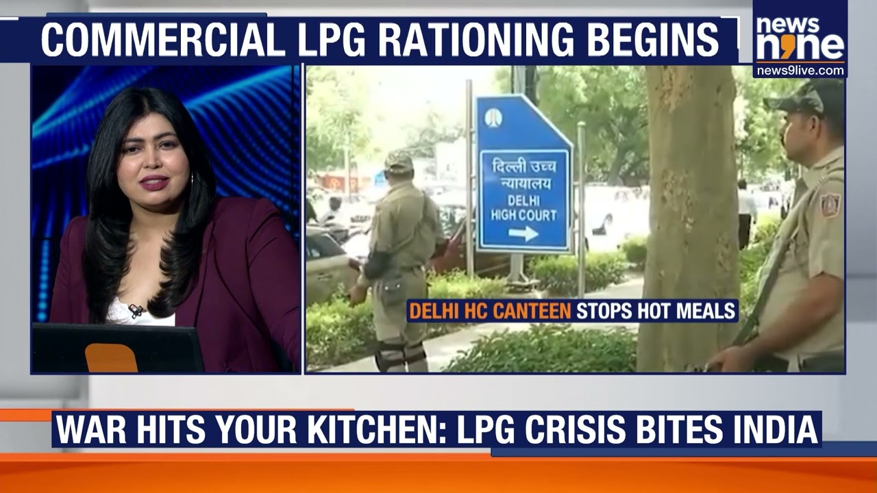 LPG Crisis Hits India: Restaurants, Courts & Homes Face Fuel Shortages