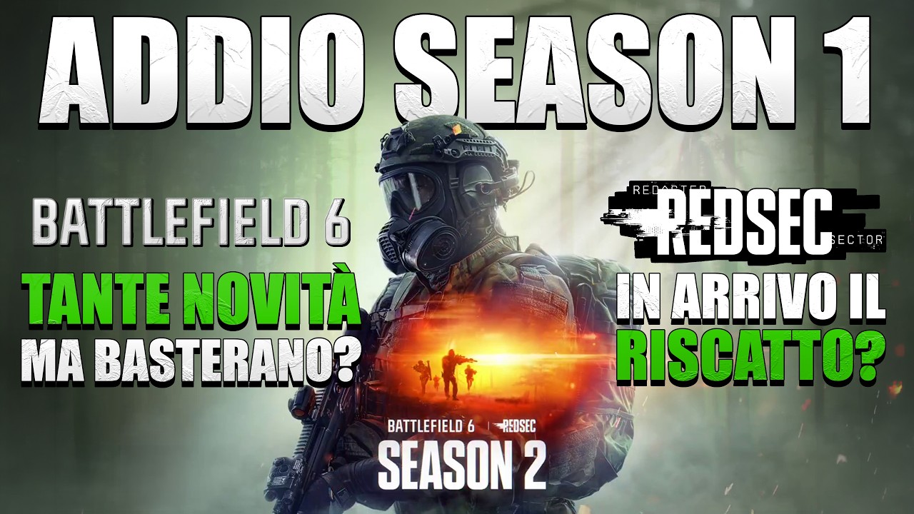 🔴 BF6: Salutiamo la Season 1 [ -2 Giorni] | REDSEC e BF6: Siete Pronti?👍